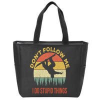 Don't Follow Me I Do Stupid Things Snowboarding Zip Tote Bag