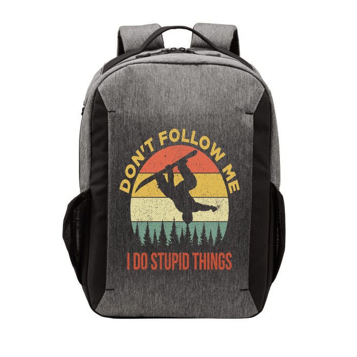 Don't Follow Me I Do Stupid Things Snowboarding Vector Backpack