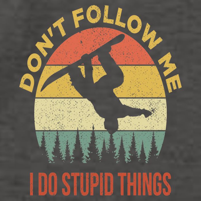 Don't Follow Me I Do Stupid Things Snowboarding Vector Backpack