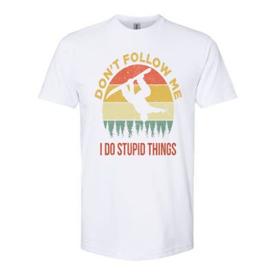 Don't Follow Me I Do Stupid Things Snowboarding Softstyle CVC T-Shirt