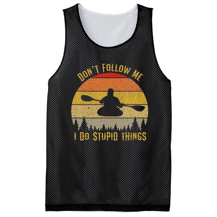 DonT Follow Me I Do Stupid Things Kayaking Mesh Reversible Basketball Jersey Tank