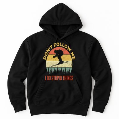Don't Follow Me I Do Stupid Things Skiing Vintage Hoodie
