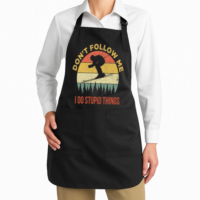 Don't Follow Me I Do Stupid Things Skiing Vintage Apron