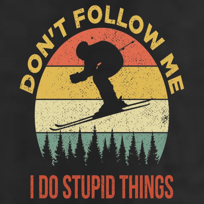 Don't Follow Me I Do Stupid Things Skiing Vintage Golf Towel