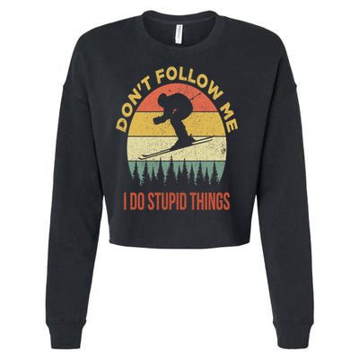 Don't Follow Me I Do Stupid Things Skiing Vintage Cropped Pullover Crew