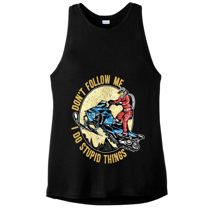 Don't Follow Me I Do Stupid Things Snowmobile Motor Sled Ladies PosiCharge Tri-Blend Wicking Tank