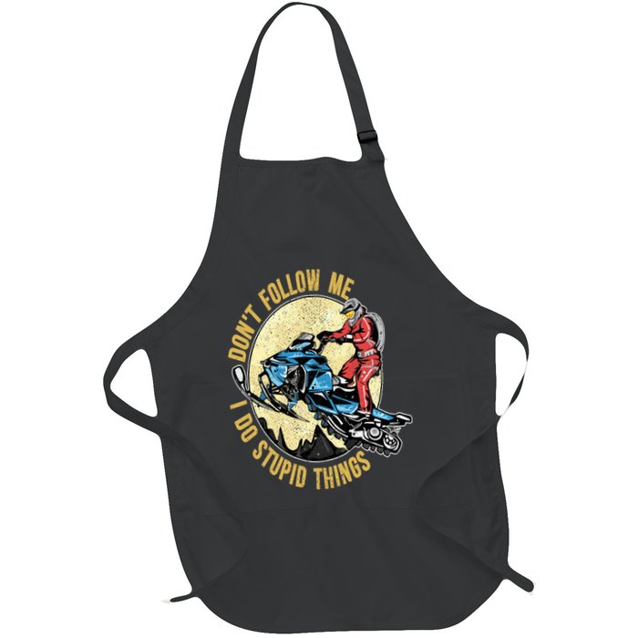 Don't Follow Me I Do Stupid Things Snowmobile Motor Sled Apron