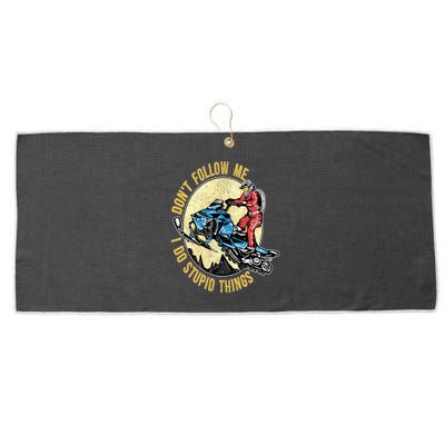 Don't Follow Me I Do Stupid Things Snowmobile Motor Sled Large Microfiber Waffle Golf Towel