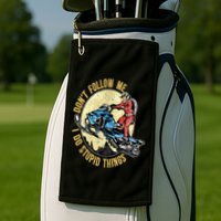 Don't Follow Me I Do Stupid Things Snowmobile Motor Sled Golf Towel