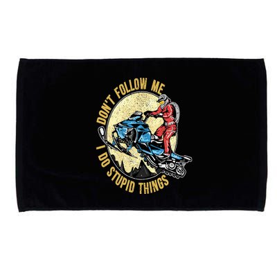 Don't Follow Me I Do Stupid Things Snowmobile Motor Sled Microfiber Hand Towel