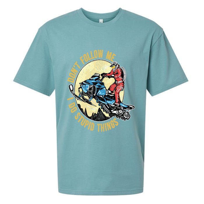 Don't Follow Me I Do Stupid Things Snowmobile Motor Sled Sueded Cloud Jersey T-Shirt