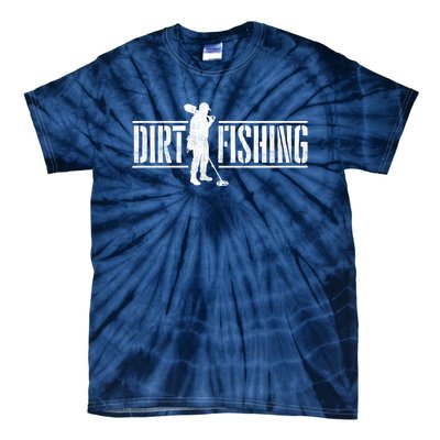 Dirt Fishing Metal Detecting Treasure Hunting Detectorist Tie-Dye T-Shirt