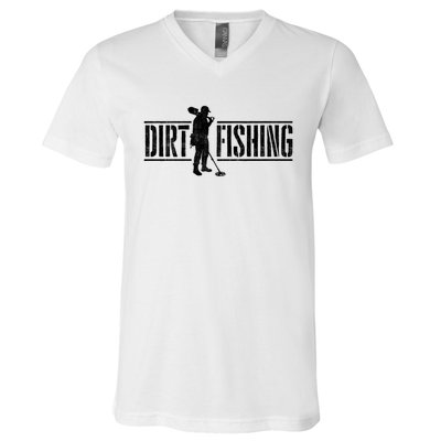 Dirt Fishing Metal Detecting Treasure Hunting Detectorist V-Neck T-Shirt