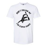 Don't Follow Me I Do Stupid Things Snowboarder Snowboarding Softstyle CVC T-Shirt