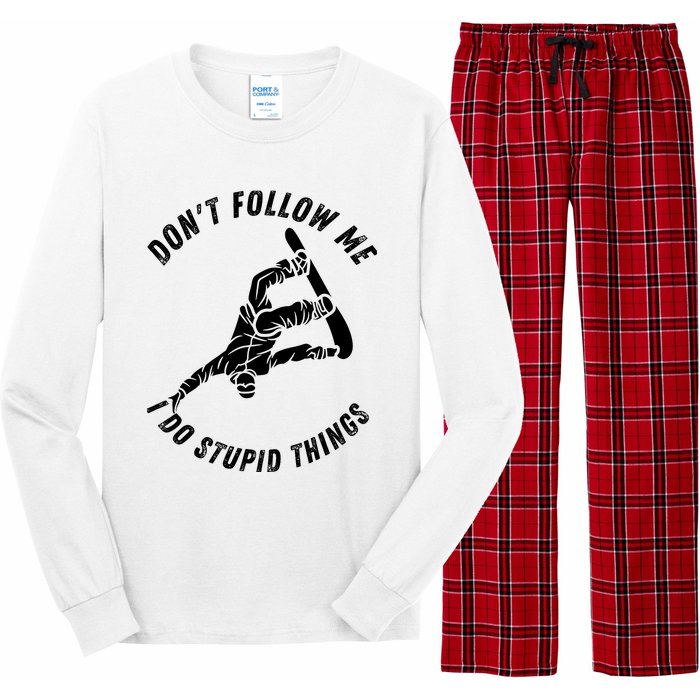 Don't Follow Me I Do Stupid Things Snowboarder Snowboarding Long Sleeve Pajama Set