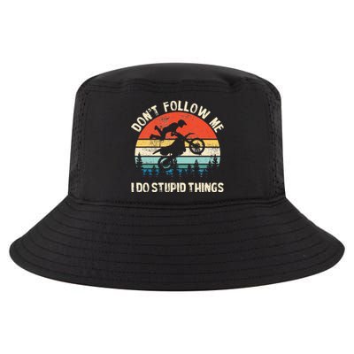 DonT Follow Me I Do Stupid Things Vintage Dirt Bike Gift Cool Comfort Performance Bucket Hat