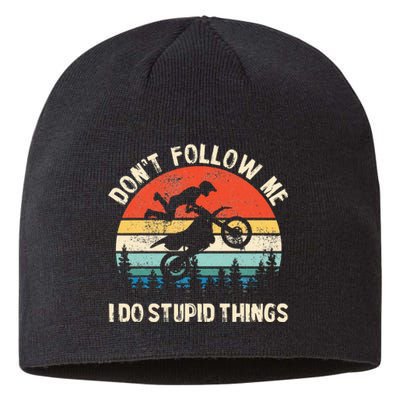 DonT Follow Me I Do Stupid Things Vintage Dirt Bike Gift Sustainable Beanie