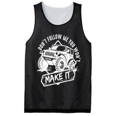 Don't Follow Me You Won't Make It Mesh Reversible Basketball Jersey Tank