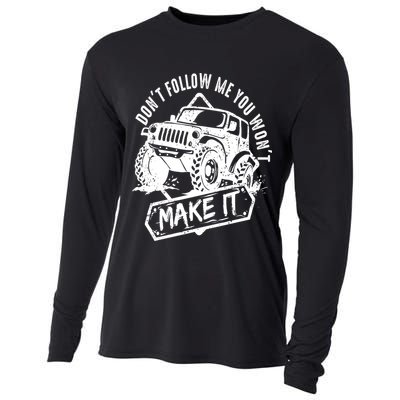 Don't Follow Me You Won't Make It Cooling Performance Long Sleeve Crew
