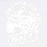 Don't Follow Me You Won't Make It Garment-Dyed Sweatshirt