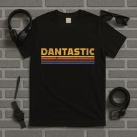 Dantastic First Name Dan Danny Funny Retro T-Shirt