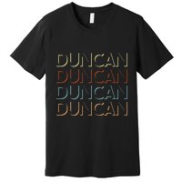 Duncan First Name My Personalized Named Premium T-Shirt