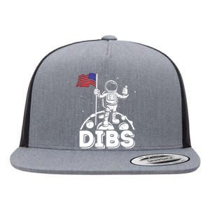 Dibs Flag On Moon Astronaut 4th Of July Space Flat Bill Trucker Hat