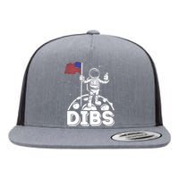 Dibs Flag On Moon Astronaut 4th Of July Space Flat Bill Trucker Hat