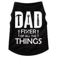 Dad Fixer Of All Things Tools Dad Jokes Fars Day Doggie Tank