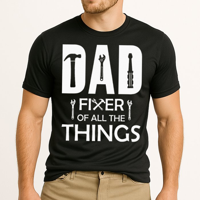 Dad Fixer Of All Things Tools Dad Jokes Fars Day Cooling Performance Crew T-Shirt