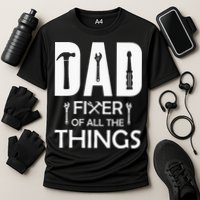 Dad Fixer Of All Things Tools Dad Jokes Fars Day Cooling Performance Crew T-Shirt