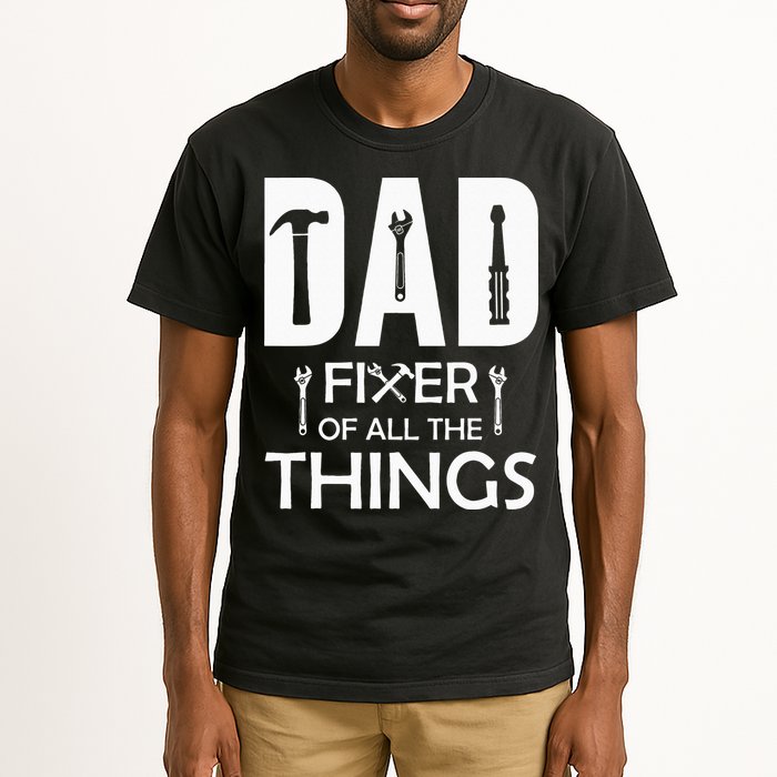 Dad Fixer Of All Things Tools Dad Jokes Fars Day Tall T-Shirt