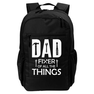 Dad Fixer Of All Things Tools Dad Jokes Fars Day Backpack