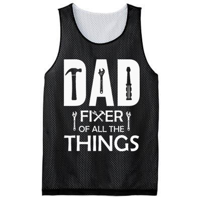 Dad Fixer Of All Things Tools Dad Jokes Fars Day Mesh Reversible Basketball Jersey Tank
