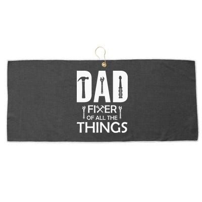 Dad Fixer Of All Things Tools Dad Jokes Fars Day Large Microfiber Waffle Golf Towel