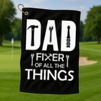 Dad Fixer Of All Things Tools Dad Jokes Fars Day Golf Towel