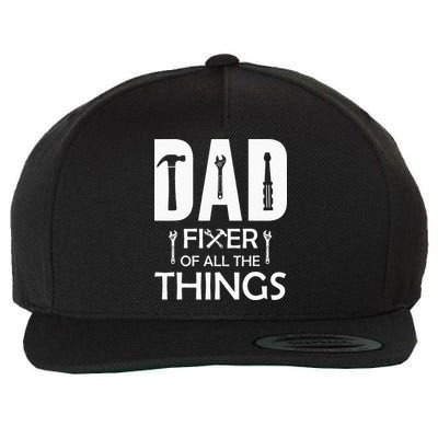 Dad Fixer Of All Things Tools Dad Jokes Fars Day Wool Snapback Cap