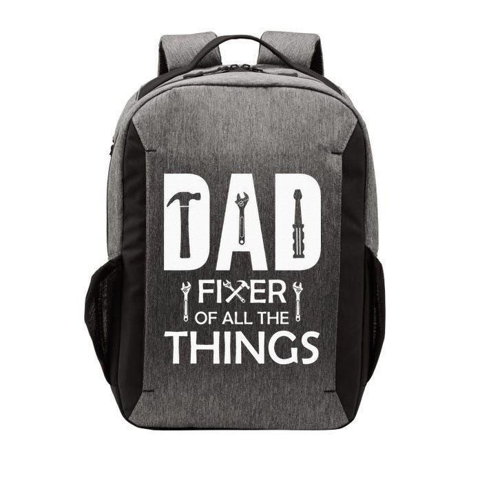 Dad Fixer Of All Things Tools Dad Jokes Fars Day Vector Backpack