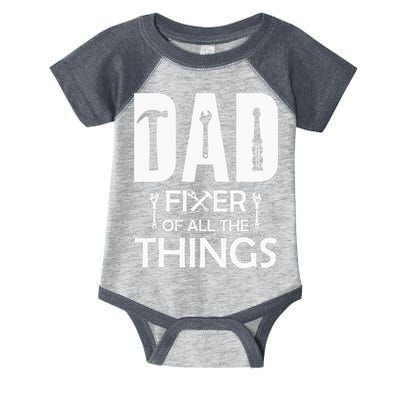 Dad Fixer Of All Things Tools Dad Jokes Fars Day Infant Baby Jersey Bodysuit