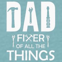 Dad Fixer Of All Things Tools Dad Jokes Fars Day Sueded Cloud Jersey T-Shirt