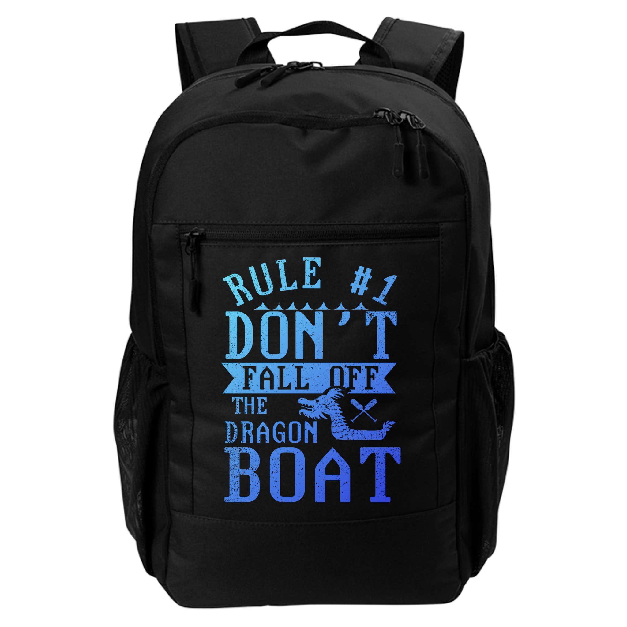 Dont Fall Off Dragon Boat Racing Lover Boats Racer Boating Great Gift Backpack