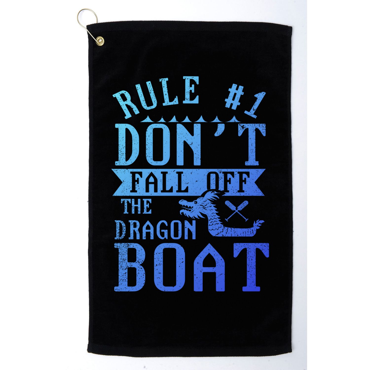 Dont Fall Off Dragon Boat Racing Lover Boats Racer Boating Great Gift Golf Towel