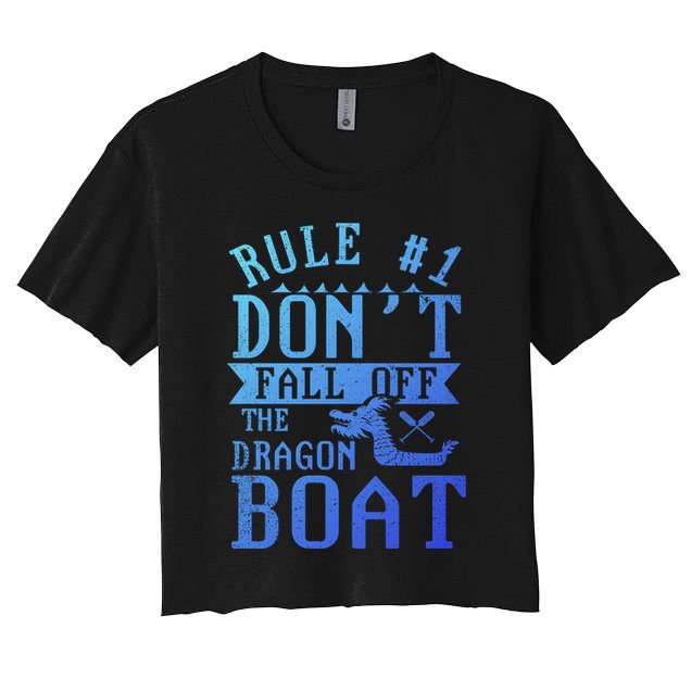 Dont Fall Off Dragon Boat Racing Lover Boats Racer Boating Great Gift Crop Top