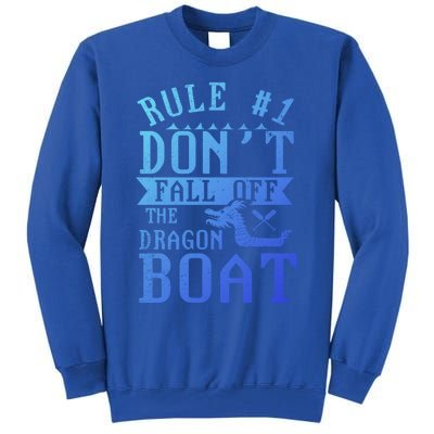 Dont Fall Off Dragon Boat Racing Lover Boats Racer Boating Great Gift Tall Sweatshirt