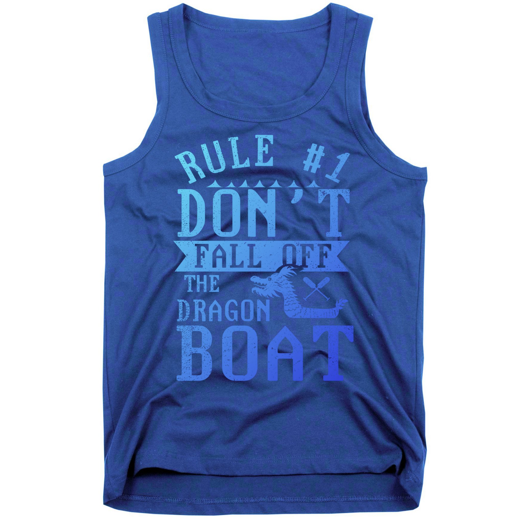 Dont Fall Off Dragon Boat Racing Lover Boats Racer Boating Great Gift Tank Top