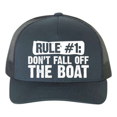 Dont Fall Off The Boat Cruise Sailing Captains Gift Yupoong Adult 5-Panel Trucker Hat