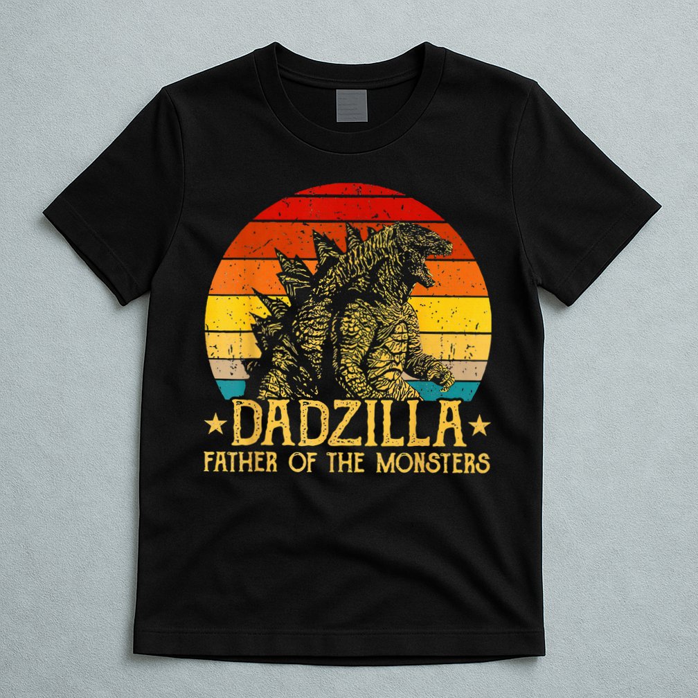 Dadzilla Father Of The Monsters Sunset T-Shirt