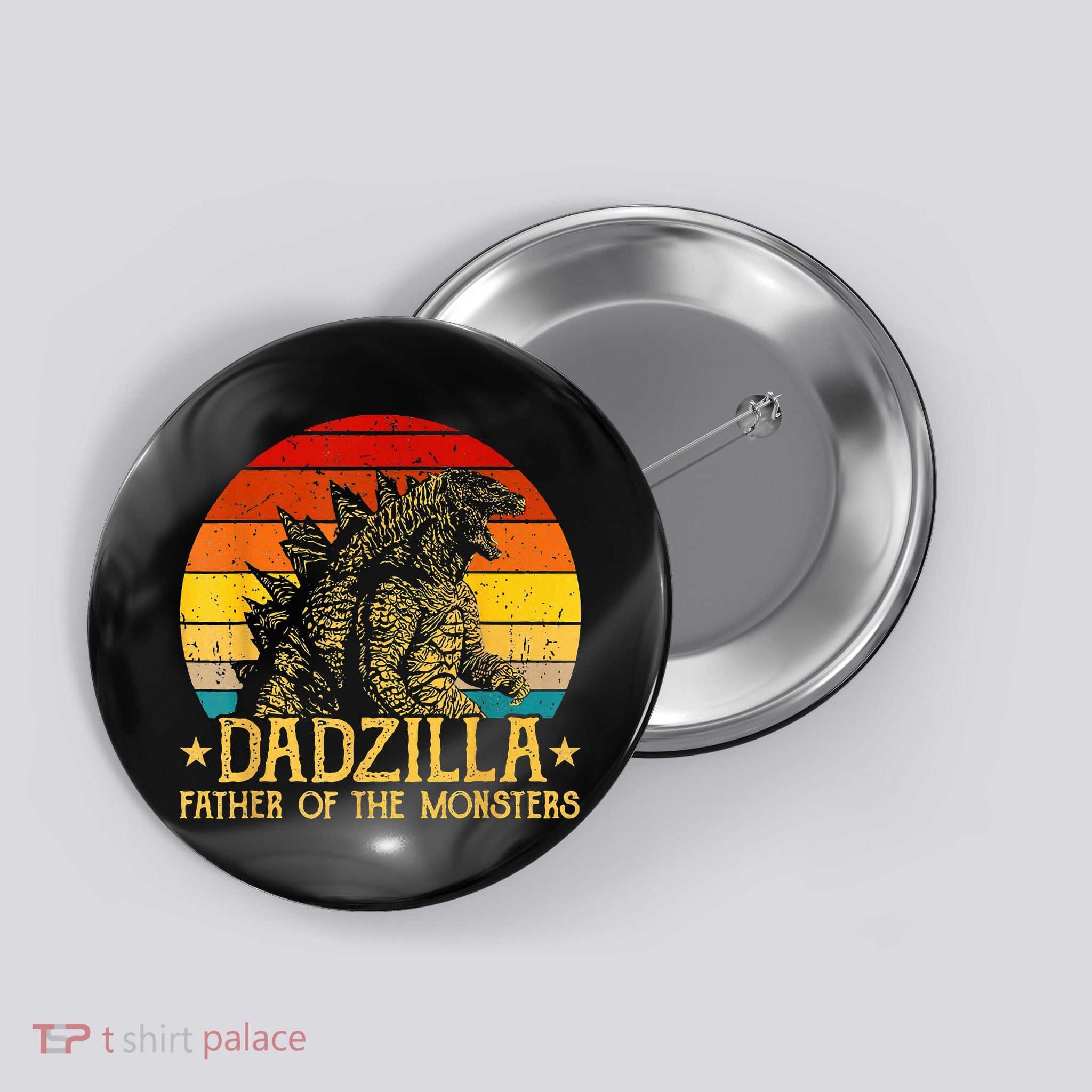 Dadzilla Father Of The Monsters Sunset Button