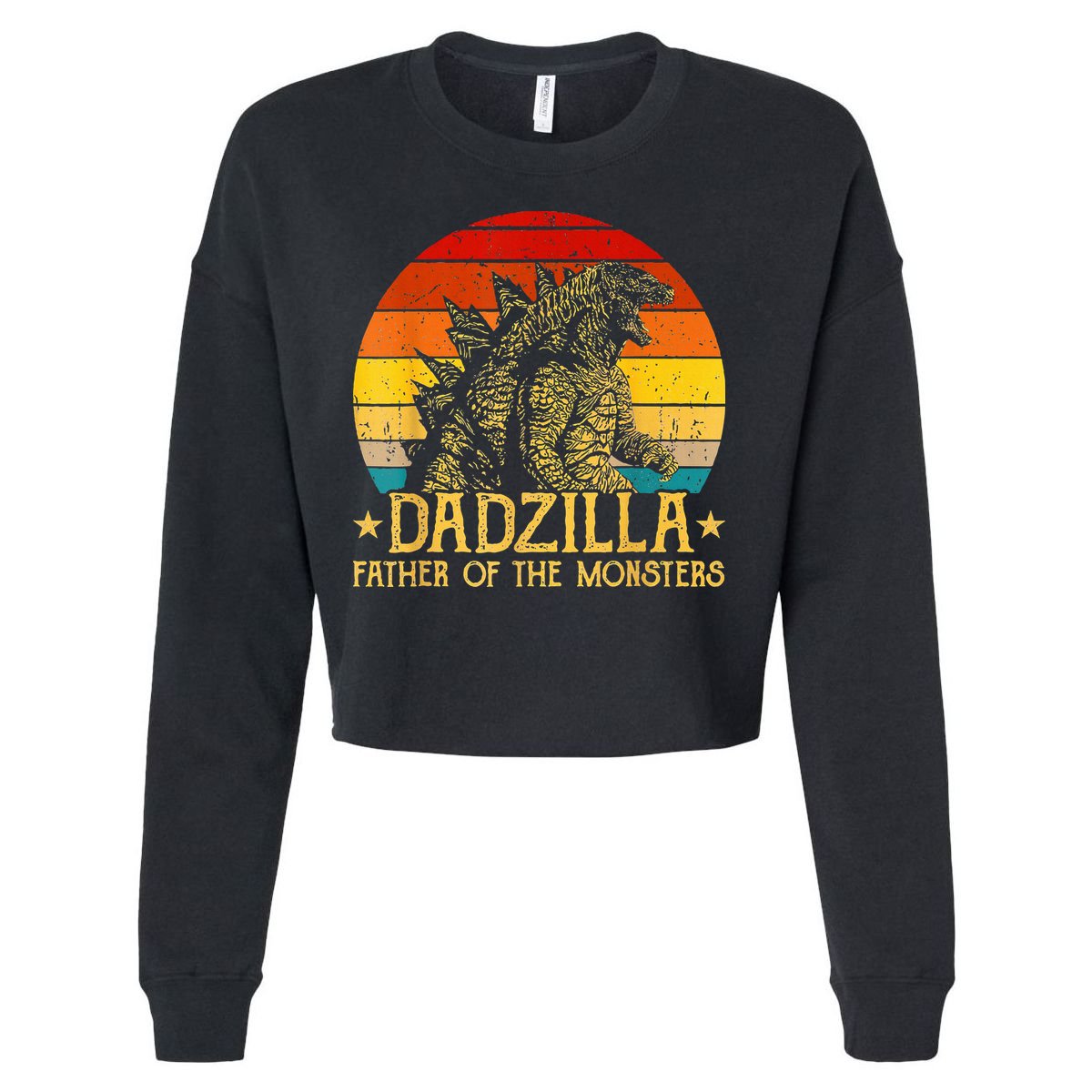 Dadzilla Father Of The Monsters Sunset Cropped Pullover Crew