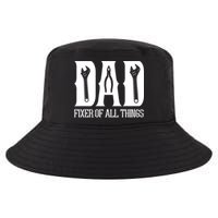 Dad Fixer Of All Things Funny Tools Dad Gifts Cool Comfort Performance Bucket Hat